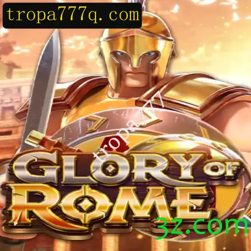 GloryofRome: Conquistando Novos Horizontes no Mundo dos Jogos com 'tropa777'